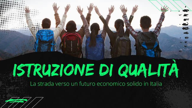 Istruzione di Qualità: La Via per un Futuro Economico Solido in Itali