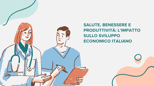 Salute e Benessere: I Pilastri del Successo Economico in Italia